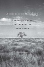 Cover: A Misplaced Massacre - Harvard University Press