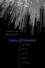 Cover: Laws of Creation - Harvard University Press