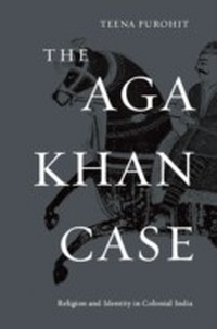 Abbildung von: The Aga Khan Case - Harvard University Press