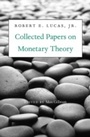 Cover: Collected Papers on Monetary Theory - Harvard University Press