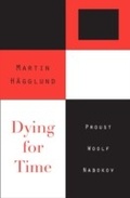 Cover: Dying for Time - Harvard University Press