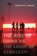 Cover: The Rise of China vs. the Logic of Strategy - Harvard University Press
