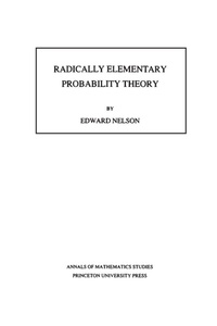 Enlarge image Cover: Radically Elementary Probability Theory - Princeton University Press