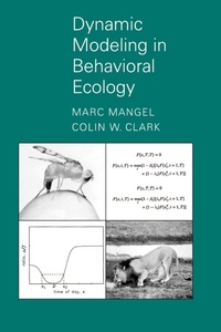 Enlarge image Cover: Dynamic Modeling in Behavioral Ecology - Princeton University Press