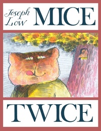 Enlarge image Cover: Mice Twice - Margaret K. McElderry Books