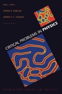 Enlarge image Cover: Critical Problems in Physics - Princeton University Press