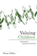 Cover: Valuing Children - Harvard University Press