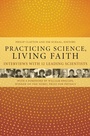 Cover: Practicing Science, Living Faith - De Gruyter