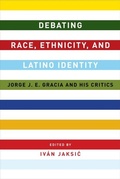 Cover: Debating Race, Ethnicity, and Latino Identity - De Gruyter