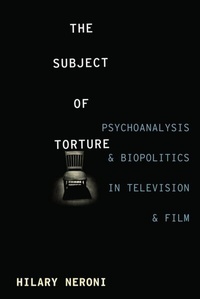 Abbildung von: The Subject of Torture - De Gruyter