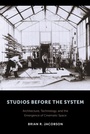 Cover: Studios Before the System - De Gruyter