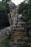 Cover: The Monster in the Garden - University of Pennsylvania Press
