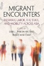 Cover: Migrant Encounters - University of Pennsylvania Press