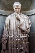 Cover: Machiavelli's Legacy - University of Pennsylvania Press