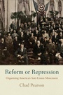 Cover: Reform or Repression - University of Pennsylvania Press