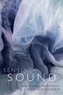 Cover: Sensing Sound - Duke University Press