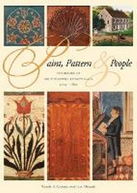 Enlarge image Cover: Paint, Pattern, and People - Winterthur Museum & Gardens,U.S.
