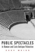 Cover: Public Spectacles in Roman and Late Antique Palestine - Harvard University Press