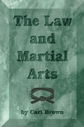 Cover: The Law and Martial Arts - Black Belt Communications
