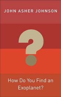 Enlarge image Cover: How Do You Find an Exoplanet? - Princeton University Press