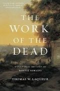 Cover: The Work of the Dead - Princeton University Press