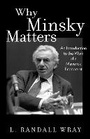 Cover: Why Minsky Matters - Princeton University Press