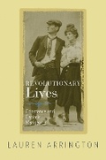 Cover: Revolutionary Lives - Princeton University Press