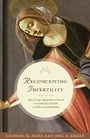 Cover: Reconceiving Infertility - Princeton University Press