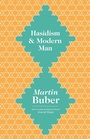 Cover: Hasidism and Modern Man - Princeton University Press