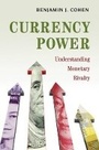 Cover: Currency Power - Princeton University Press