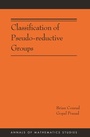 Cover: Classification of Pseudo-reductive Groups - Princeton University Press