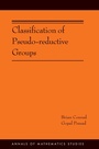 Cover: Classification of Pseudo-reductive Groups - Princeton University Press