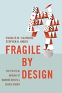 Cover: Fragile by Design - Princeton University Press