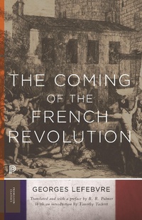 Enlarge image Cover: The Coming of the French Revolution - Princeton University Press