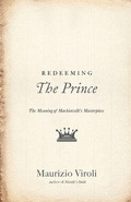 Cover: Redeeming The Prince - Princeton University Press