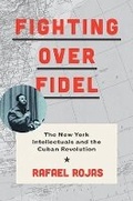 Cover: Fighting over Fidel - Princeton University Press