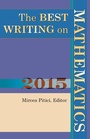 Cover: The Best Writing on Mathematics 2015 - Princeton University Press
