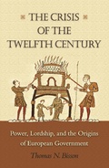 Cover: The Crisis of the Twelfth Century - Princeton University Press