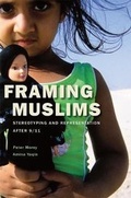 Cover: Framing Muslims - Harvard University Press