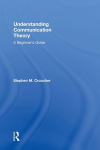 Enlarge image Cover: Understanding Communication Theory - Routledge