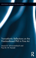 Cover: Transatlantic Reflections on the Practice-Based PhD in Fine Art - Routledge