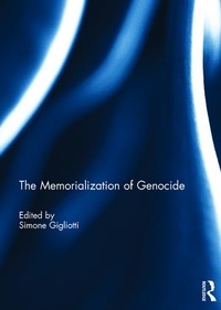 Enlarge image Cover: The Memorialization of Genocide - Routledge