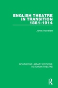 Cover: English Theatre in Transition 1881-1914 - Routledge