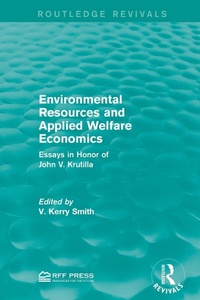 Enlarge image Cover: Environmental Resources and Applied Welfare Economics - Routledge