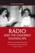 Cover: Radio and the Gendered Soundscape - Cambridge University Press
