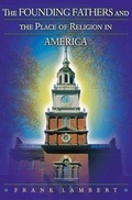 Cover: The Founding Fathers and the Place of Religion in America - Princeton University Press