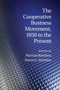 Cover: The Cooperative Business Movement, 1950 to the Present - Cambridge University Press