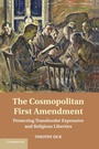 Cover: The Cosmopolitan First Amendment - Cambridge University Press