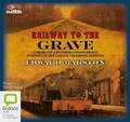 Cover: Railway to the Grave - Bolinda/Audible Audio
