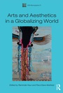 Cover: Arts and Aesthetics in a Globalizing World - Bloomsbury Academic